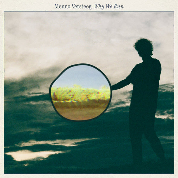 Menno Versteeg - Why We Run (New Vinyl)