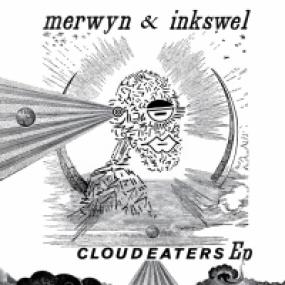 Merwyn & Inkswel - Cloudeaters EP (New Vinyl)