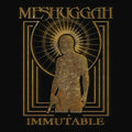 Meshuggah - Immutable: The Indelible Edition (Deluxe Digipak) (New CD)