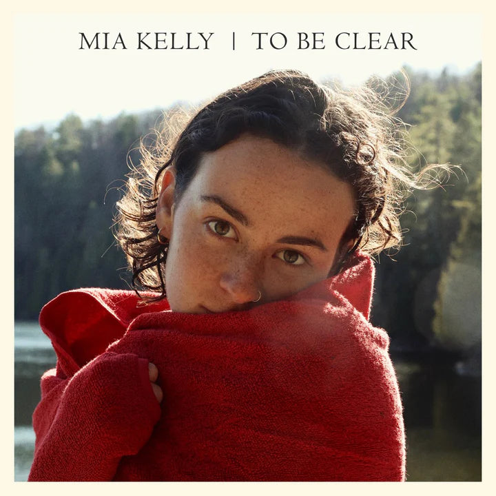 Mia Kelly - To Be Clear (New Vinyl)