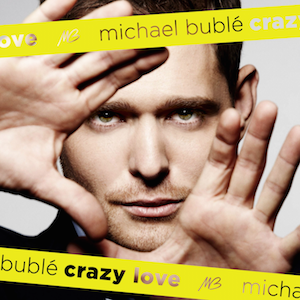 Michael Buble - Crazy Love (15th Ann/Yellow Colour) (New Vinyl)