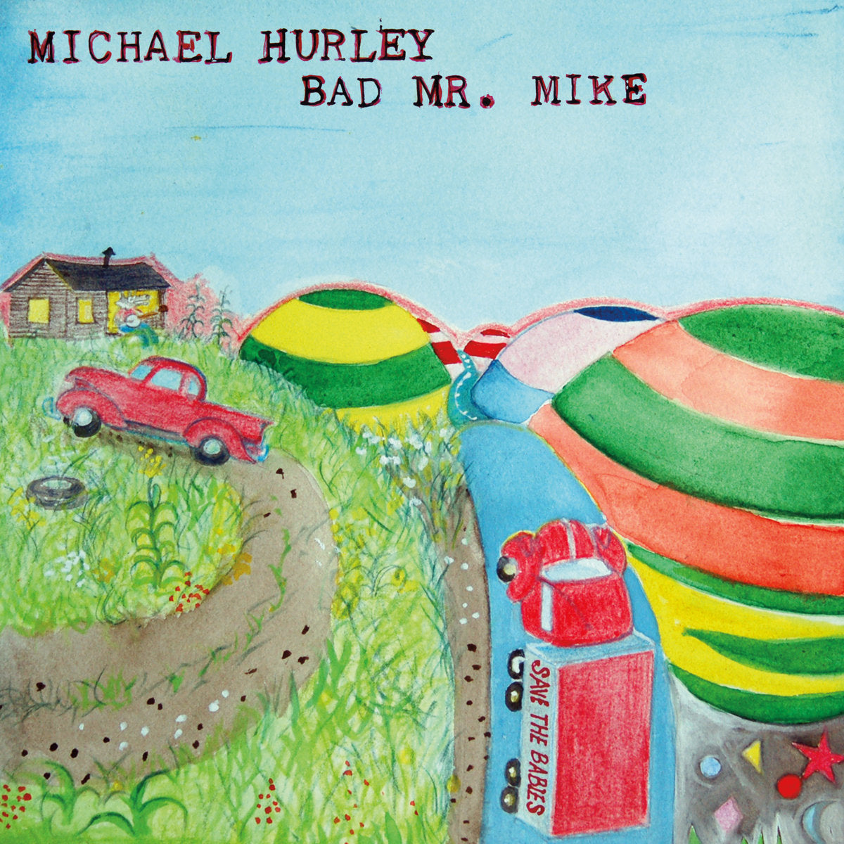 Michael Hurley - Bad Mr. Mike (New Vinyl)