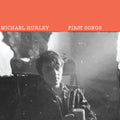 Michael Hurley - First Songs (New Vinyl)