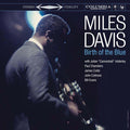 Miles Davis - Birth of the Blue (180g) (New Vinyl)