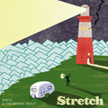 Minta & The Brook Trout – Stretch (New Vinyl)