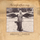 Miranda Lambert - The Weight Of These Wings (New Vinyl)