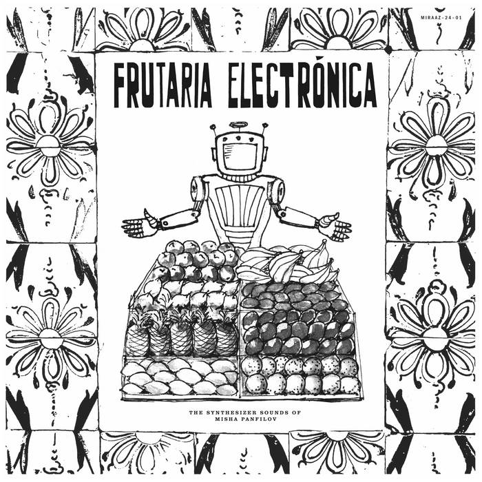 Misha Panfilov - Frutaria Electrónica (New Vinyl)