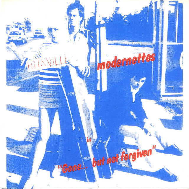 Modernettes - Gone... But Not Forgiven (New Vinyl)