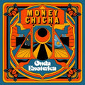 Money Chicha - Onda Esoterica (New Vinyl)
