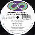 Mood II Swing ft. John Ciafone - I See You Dancing 12" (White Vinyl) (New Vinyl)