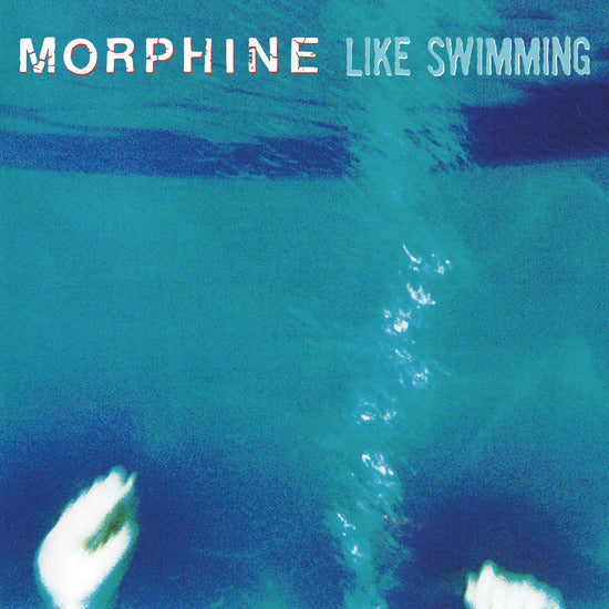 Morphine - Like Swimming (Opaque Blue Vinyl) (New Vinyl)