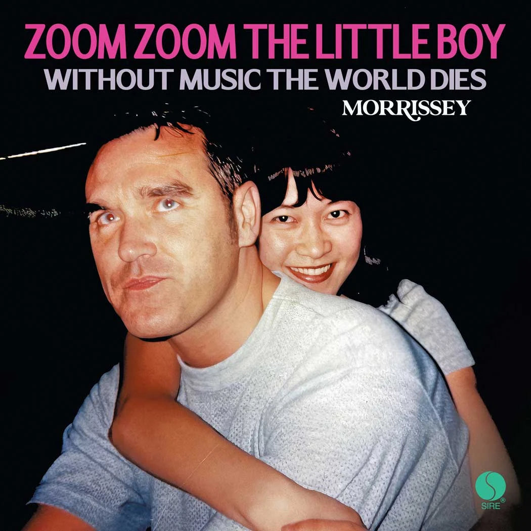 Morrissey - Zoom Zoom The Little Boy b/w Without Music The World Dies (7") (New Vinyl)