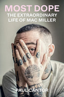 Most Dope: The Extraordinary Life of Mac Miller (Paperback) (New Book)
