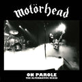 Motorhead - On Parole (Alternative Mixes By Richard Digby Smith) (Rocktober 2026) (New Vinyl)
