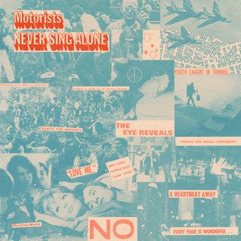Motorists - Never Sing Alone (New Vinyl)