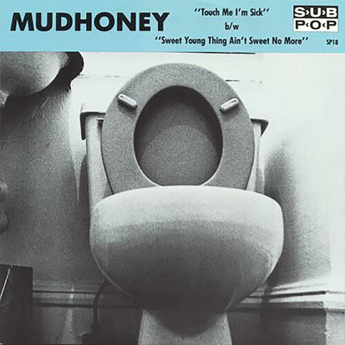 Mudhoney - Touch Me I'm Sick 7" (35th Anniversary Gold) (New Vinyl)