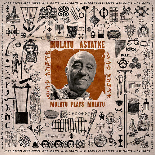 Mulatu Astatke - Mulatu Plays Mulatu (New CD)