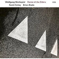 Muthspiel/Colley/Blade - Dance of the Elders (New Vinyl)