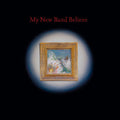 My New Band Believe - My New Band Believe (New CD)