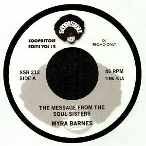 Myra Barnes/Barbara Gwen - The Message From The Soul Sisters/Right On (7") (New Vinyl)