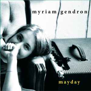 Myriam Gendron - Mayday (New CD)