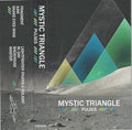 Mystic Triangle - Pulses (New Cassette)