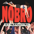 NOBRO - Set Your Pussy Free (New Vinyl)