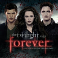 Various Artists - Twilight 'Forever' Love Songs From the Twilight Saga (New CD)