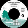 Naggo Morris - Love Your Brother (7") (New Vinyl)