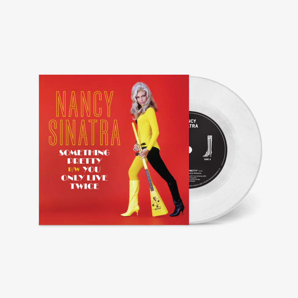 Nancy Sinatra - You Only Live Twice / Something Pretty (New Vinyl)