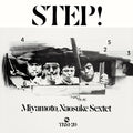 Naosuke Miyamoto Sextet - Step! (New Vinyl)