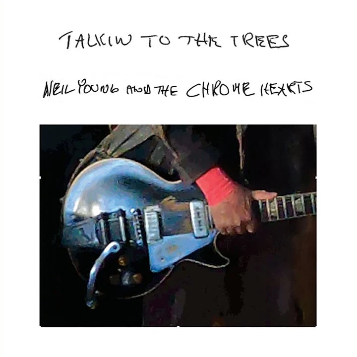 Neil Young And The Chrome Hearts - Talkin To The Trees (Indie Exclusive Clear Vinyl) (New Vinyl)