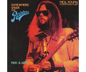 Neil Young With The Santa Monica Flyers - Somewhere Under The Rainbow Live Nov 5 1973 (New Vinyl)
