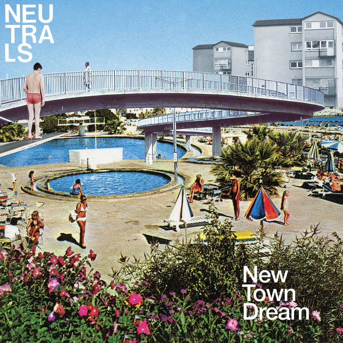 Neutrals - New Town Dream (Blue Vinyl) (New Vinyl)