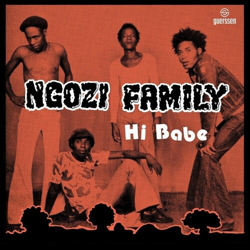 Ngozi Family - Hi Babe (7") (New Vinyl)