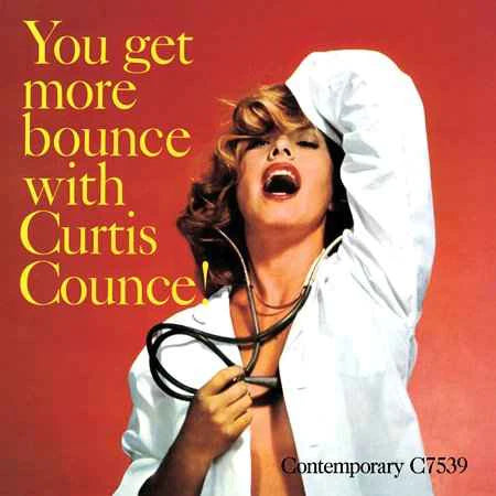 Curtis Counce - You Get More Bounce With Curtis Counce! (New Vinyl)