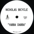Nick Bike - Yabba Dabba (12") (New Vinyl)