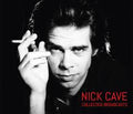 Nick Cave - Collected Broadcasts (New CD)