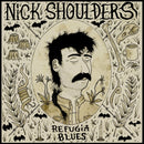 Nick Shoulders - Refugia Blues (New CD)