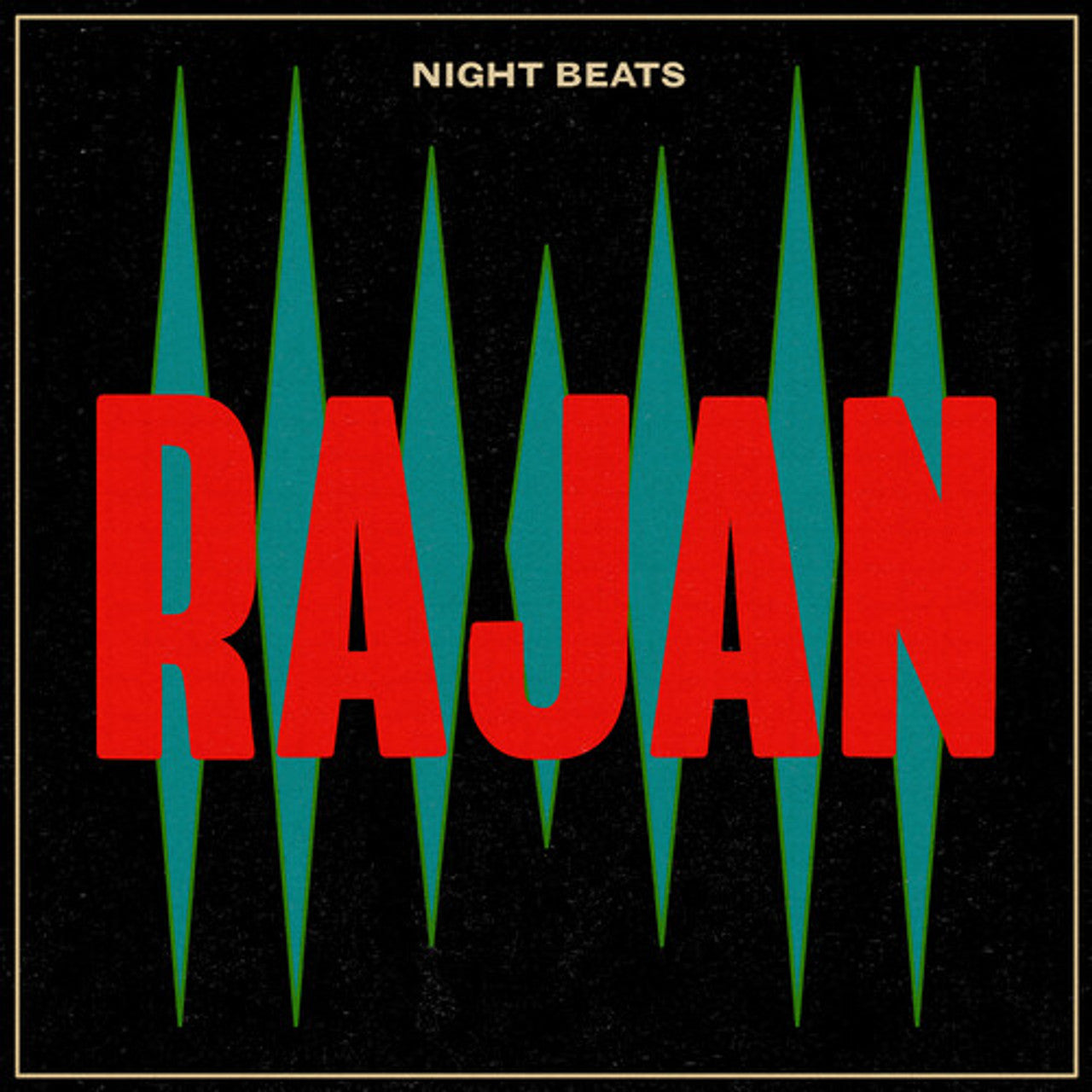 Night Beats - Rajan (New CD)