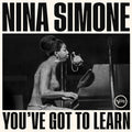 Nina Simone - You've Got To Learn (Indie Exclusive Bone Coloured Vinyl) (New Vinyl)