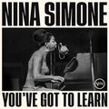 Nina Simone - You've Got To Learn (New CD)