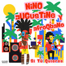 Nino Agustine y AfroQbano - Si Tú Quieres (7") (New Vinyl)
