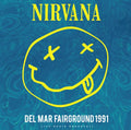 Nirvana - Del Mar Fairground 1991 (Live Radio Broadcast) (New Vinyl)