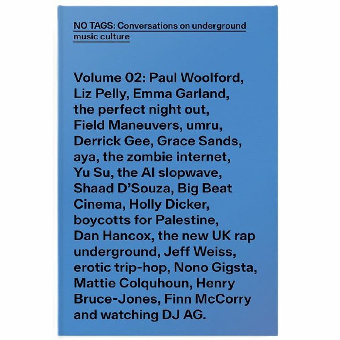 No Tags: Conversations On Underground Music Culture Vol.2 (New Book)