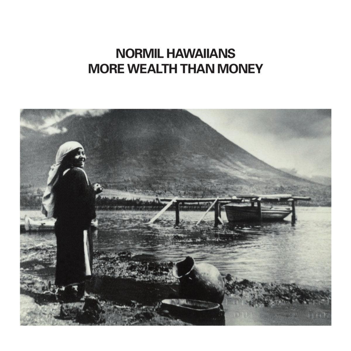 Normil Hawaiians - More Wealth Than Money (New Vinyl)