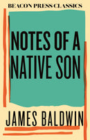 Notes of a Native Son (Beacon Classics) (New Book)
