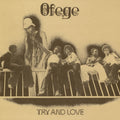 Ofege - Try and Love (2023 Reissue) (New Vinyl)
