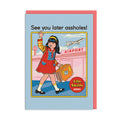 Ohh Deer Cards - Later Assholes!