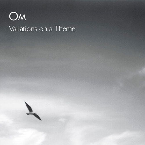 Om - Variations On A Theme (New Cassette)